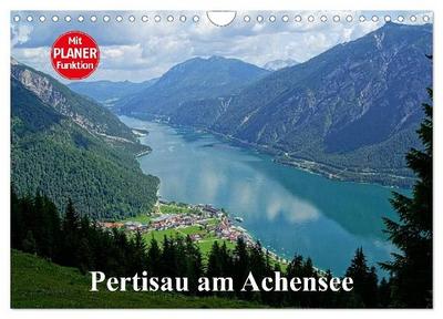 Pertisau am Achensee (Wandkalender 2027 DIN A4 quer), CALVENDO Monatskalender