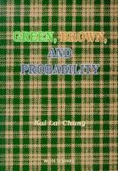 Green, Brown, and Probability
