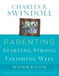 Parenting: From Surviving to Thriving Workbook