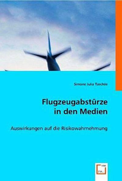 Flugzeugabstürze in den Medien