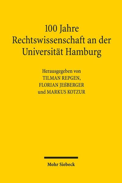 100 Jahre Rechtswissenschaft an der Universität Hamburg