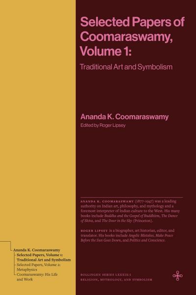 Selected Papers of Coomaraswamy, Volume 1