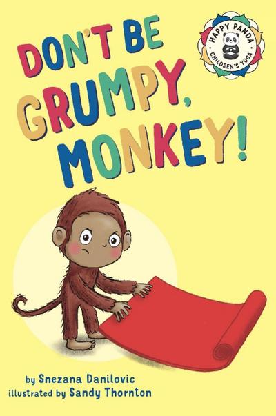 Don’t Be Grumpy, Monkey!