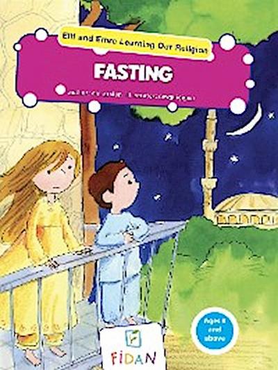 Elif and Emre Learning Our Religion - Fasting