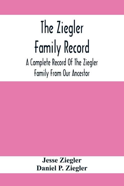 The Ziegler Family Record