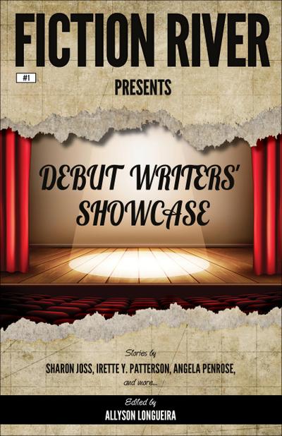 Fiction River Presents: Debut Writers’ Showcase