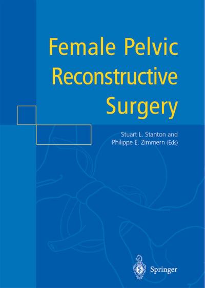 Female Pelvic Reconstructive Surgery