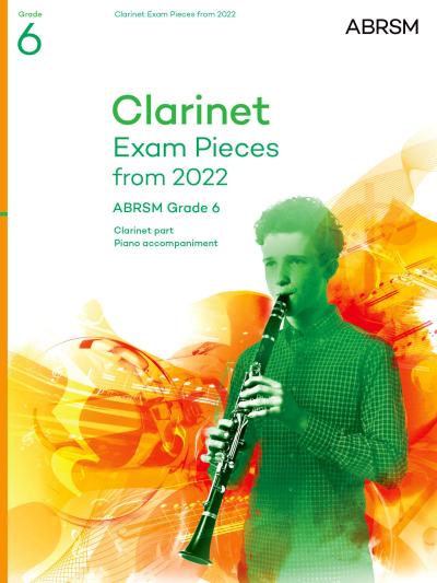 Clarinet Exam Pieces from 2022, ABRSM Grade 6