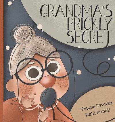 Grandma’s Prickly Secret