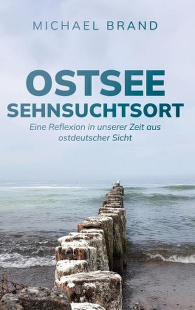 Ostsee Sehnsuchtsort