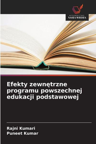 Efekty zewn¿trzne programu powszechnej edukacji podstawowej