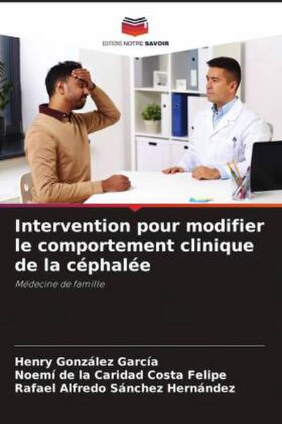Intervention pour modifier le comportement clinique de la céphalée