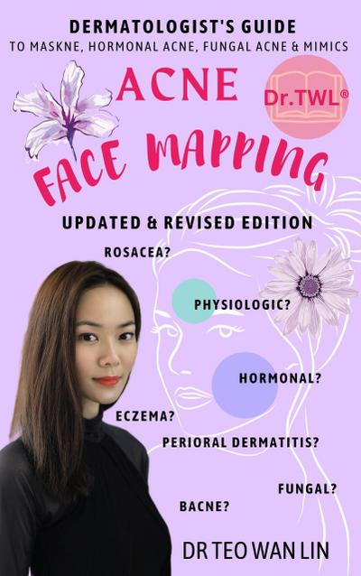 Acne Face Mapping: A Dermatologist’s Specialist Module on Adult Hormonal Acne, Fungal Acne & Mimics