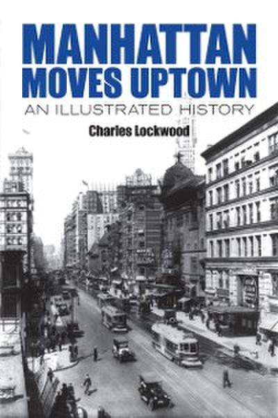 Manhattan Moves Uptown