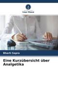 Eine Kurzübersicht über Analgetika
