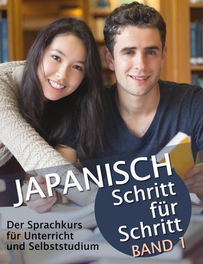 Japanisch Schritt für Schritt Band 1