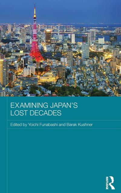 Examining Japan’s Lost Decades