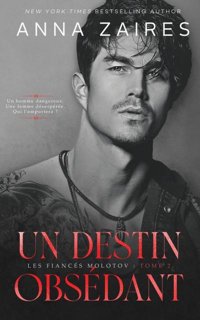 Un destin obsédant