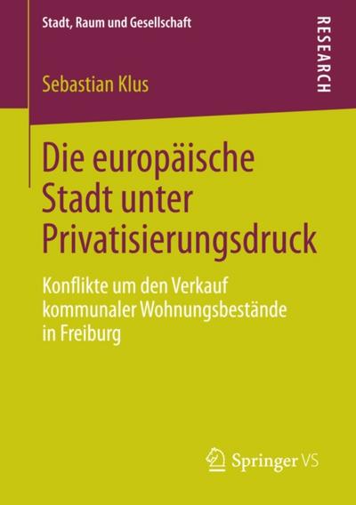 Die europäische Stadt unter Privatisierungsdruck