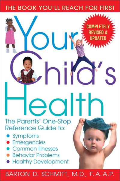 Schmitt, B: Your Child’s Health