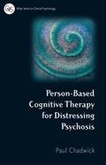 Person-Based Cognitive Therapy for Distressing Psy