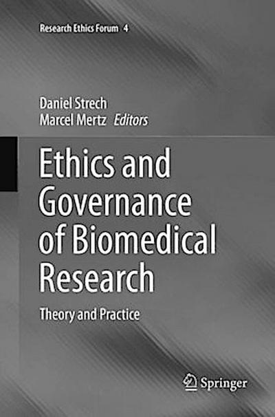 Ethics and Governance of Biomedical Research