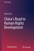 Chinas Road to Human Rights Development