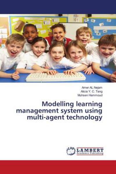 Modelling learning management system using multi-agent technology