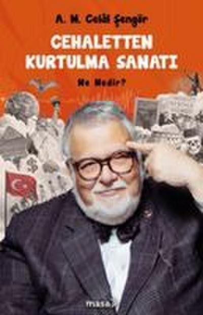 Cehaletten Kurtulma Sanati - Ne Nedir