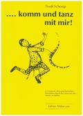 komm und tanz mit mir!