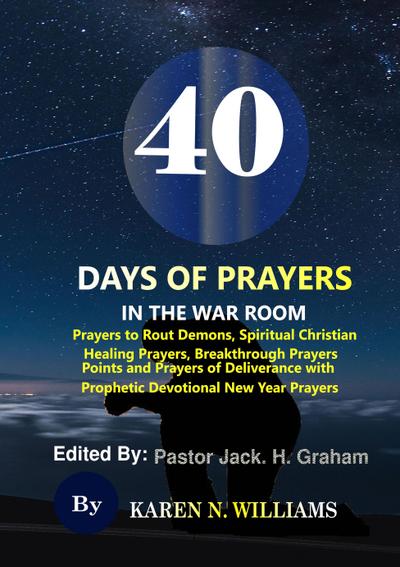 40 Days of Prayers In the War Room