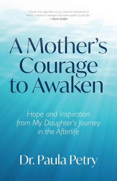 A Mother’s Courage to Awaken