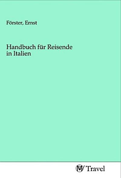 Handbuch für Reisende in Italien