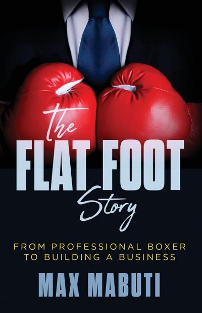The Flat Foot Story