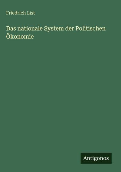 Das nationale System der Politischen Ökonomie