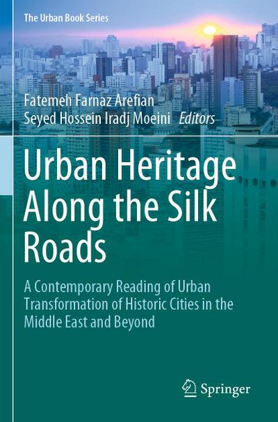 Urban Heritage Along the Silk Roads