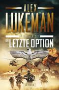 DIE LETZTE OPTION (Project 17)