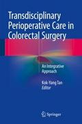 Transdisciplinary Perioperative Care in Colorectal
