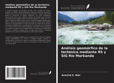 Análisis geomórfico de la tectónica mediante RS y SIG Río Markanda
