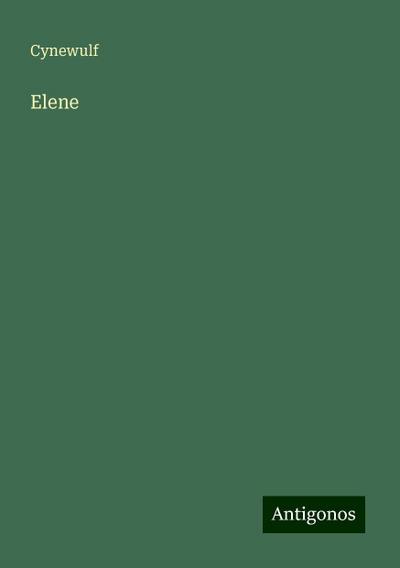 Cynewulf: Elene