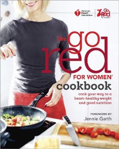 American Heart Association The Go Red For Women Cookbook