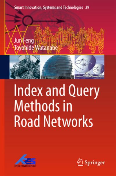 Index and Query Methods  in Road Networks