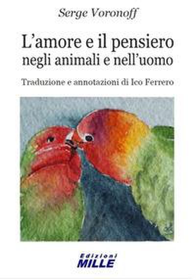 L’ amore e il pensiero negli animali e nell’uomo