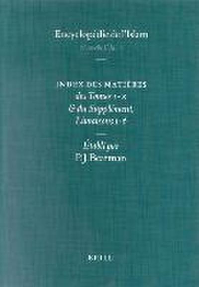 Encyclopaedia of Islam - Indices English Edition / Encyclopédie de l’Islam - Indices Édition Française