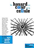 Le hasard au coeur de la cellule