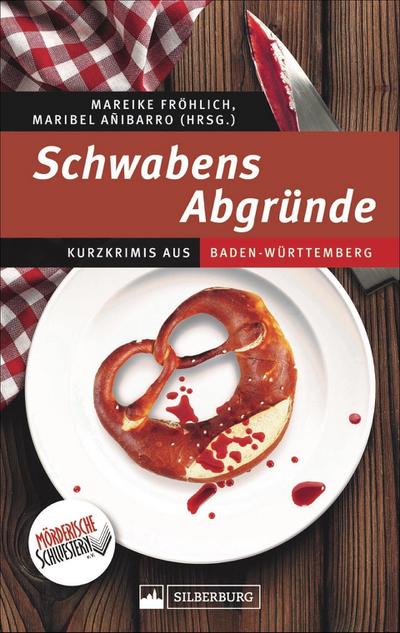 Schwabens Abgründe