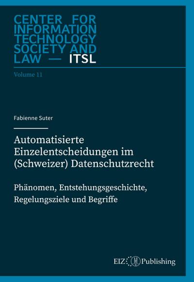 Automatisierte Einzelentscheidungen im (Schweizer) Datenschutzrecht