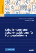 Schulleitung und Schulentwicklung für Fortgeschrittene