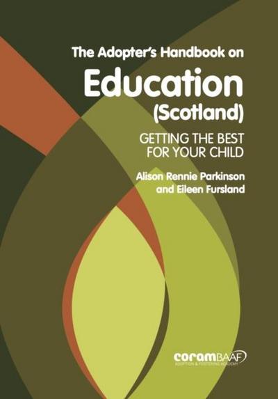 The Adopter’s Handbook On Education (Scotland)