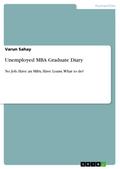 Unemployed MBA Graduate Diary